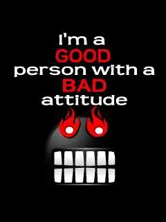 good person-bad attitude