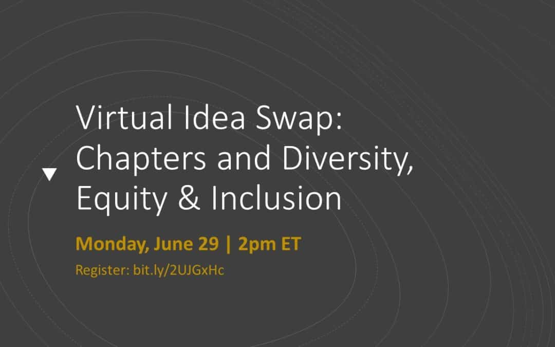 Chapters and Diversity, Equity & Inclusion [Idea Swap]